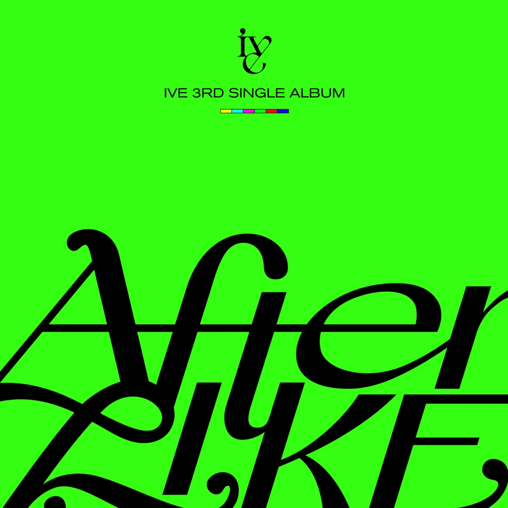 IVE 아이브《After Like》歌曲介紹+韓中歌詞
